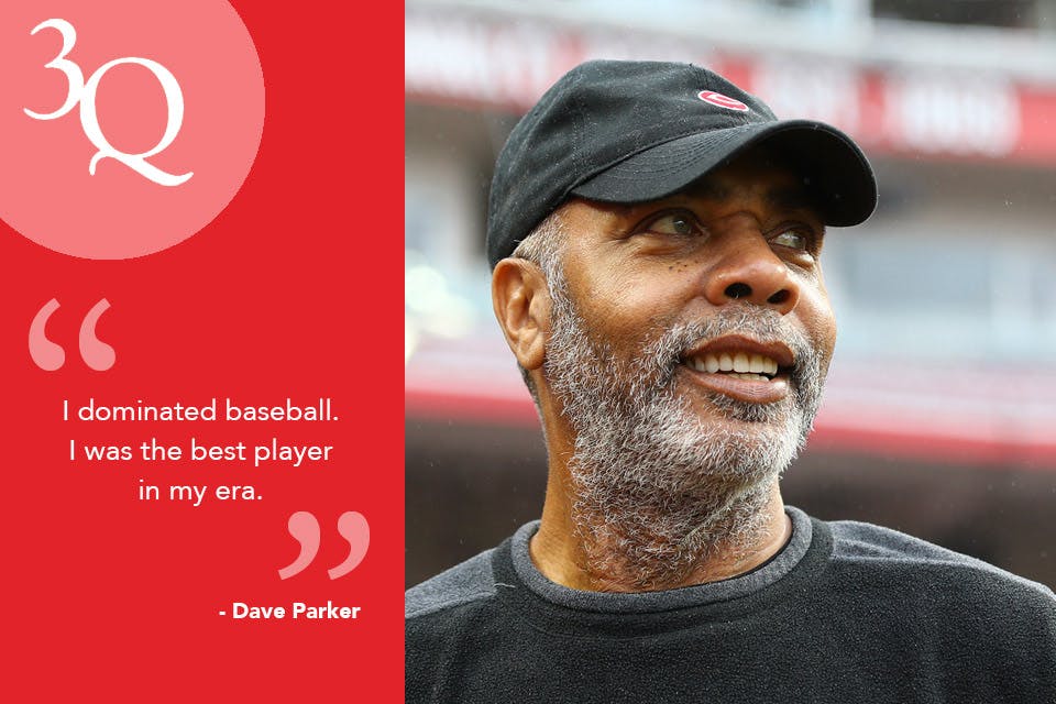 Dave Parker Dave Parker
